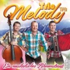 Trio Melody - Ein Musikalischer Blumenstrauss