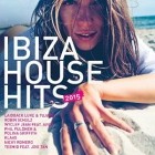 Ibiza House Hits 2015