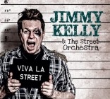 Jimmy Kelly & The Street Orchestra-Viva La Street