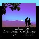 The Ultimate Love Songs Collection Vol.3