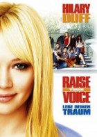 Raise Your Voice - Lebe deinen Traum