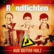 Randfichten - Aus Gutem Holz