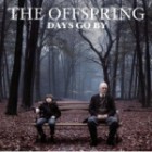 The Offspring - Days Go By