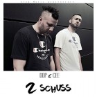 DOP & CEE - 2 Schuss