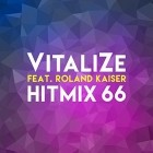 Vitalize Feat. Roland Kaiser - Hitmix 66