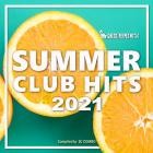 Summer Club Hits 2021 (Compiled By DJ COMBO)