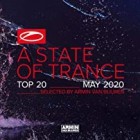 A State Of Trance Top 20 May 2020 (Selected by Armin van Buuren)