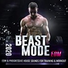 Beast Mode EDM 2020