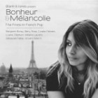 Blank and Jones Presents Bonheur and Melancolie - The Finest In French Pop