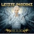 Letzte Instanz - Heilig