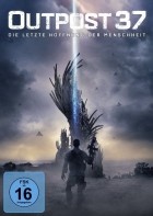 Outpost 37 - Die letzte Hoffnung der Menschheit