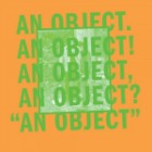 No Age - An Object