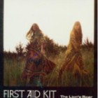 First Aid Kit - The Lions Roar