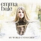 Emma Bale - My World Untouched