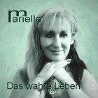 Mariella - Das Wahre Leben