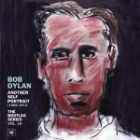 Bob Dylan - Another Self Portrait (1969-1971) The Bootleg Series Vol. 10