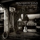 Heinz Rudolf Kunze - Schöne Grüße vom Schicksal