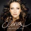 Elena - I Believe in You