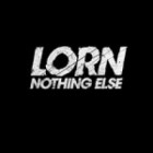 Lorn - Nothing Else