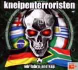 Kneipenterroristen - Wir Fahr'n Ans Kap