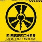 Eisbrecher - Liebe macht Monster