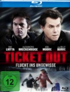 Ticket Out - Flucht ins Ungewisse