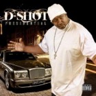 D-Shot - Presidential