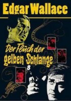 Edgar Wallace - Der Fluch der gelben Schlange