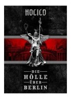 Hocico - Hoelle Ueber Berlin (Limited Edition)