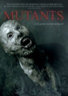 Mutants - Du wirst sie töten müssen! 