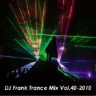 DJ Frank - Trance Mix Volume 40