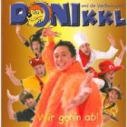 Donikkl und die Weisswürschtl - Wir geh'n ab