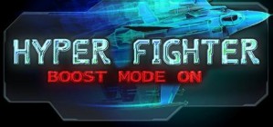 HyperFighter Boost Mode ON