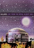 The Killers - Live From The Royal Albert Hall (2009)