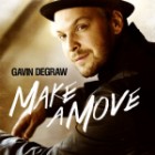 Gavin Degraw - Make A Move