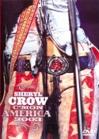 Sheryl Crow - C'Mon America (2003)