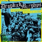 Dropkick Murphys - 11 Short Stories of Pain And Glory