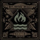 Hot Water Music - Exister