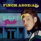 FiNCH ASOZiAL - Dorfdisko