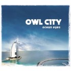 Owl City - Ocean Eyes