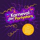 Karneval der Partystars: Neue Lieder zur Session 2021
