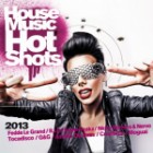 House Music Hot Shots 2013