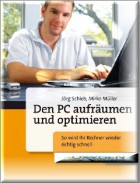 Ratgeber - Den PC aufraeumen und optimieren