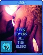 Even Lovers Get The Blues