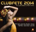 Clubfete 2014 (44 Club Dance and Party Hits)