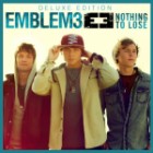 Emblem3 - Nothing To Lose