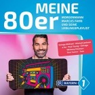 BAYERN 1 - Meine 80er