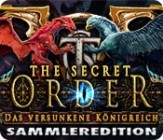 The Secret Order - Das versunkene Koenigreich Sammleredition