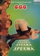 GGG - Ich brauch Sperma Sperma Sperma