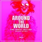 Around The World Vol.3 The House Edition